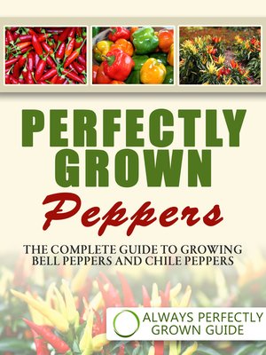 cover image of Perfectly Grown Peppers